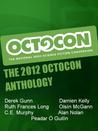 The 2012 Octocon Anthology The 2012 Octocon Anthology