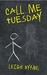 Call Me Tuesday (ebook)