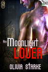 Her Moonlight Lover by Olivia Starke