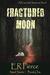 Fractured Moon (Steel, #1)
