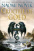 Crucible of Gold (Temeraire, #7)