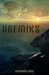 Dremiks by Cassandra Davis Dremiks by Cassandra Davis