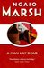 A Man Lay Dead