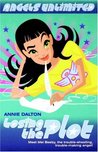 Losing the Plot by Annie Dalton Losing the Plot by Annie Dalton