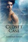 Closet Case (Repeater, #0.5) Closet Case (Repeater, #0.5)