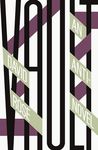 Vault: An Anti Novel