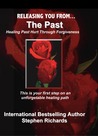 Releasing You From The Past by Stephen Richards