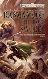 The Two Swords (Forgotten Realms: Hunter's Blades, #3; Legend of Drizzt, #16)
