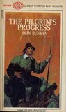 The Pilgrim's Progress by John Bunyan The Pilgrim's Progress by John Bunyan