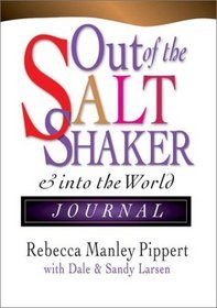 Out of the Saltshaker: Evangelism as a Way of Life
