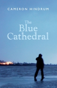 The Blue Cathedral by Cameron Hindrum The Blue Cathedral by Cameron Hindrum