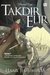Vandaria Saga: Takdir Elir (Trilogi Elir, #1)