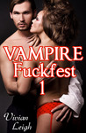 Vampire Fuckfest: Volume 1