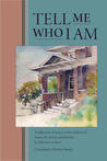 Tell Me Who I Am Tell Me Who I Am