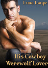 His Cowboy Werewolf Lover