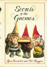 Secrets of the Gnomes Secrets of the Gnomes
