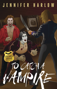 To Catch A Vampire (F.R.E.A.K.S. Squad Investigation, #2)