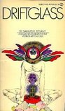 Driftglass by Samuel R. Delany Driftglass by Samuel R. Delany