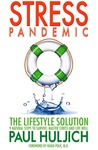 Stress Pandemic by Paul Huljich
