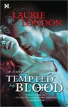 Tempted by Blood by Laurie London Tempted by Blood by Laurie London