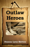 Outlaw Heroes