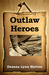 Outlaw Heroes