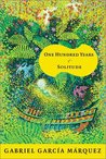 One Hundred Years of Solitude by Gabriel Garcí­a Márquez