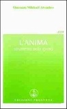L'anima, strumento dello spirito L'anima, strumento dello spirito