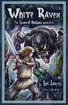 White Raven: The Sword of Northern Ancestors (White Raven, #1)