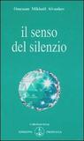 Il senso del silenzio Il senso del silenzio