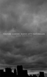 Torture Garden: Naked City Pastorelles