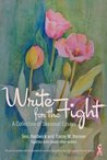 WRITE FOR THE FIGHT: A Collection of Seasonal Essays WRITE FOR THE FIGHT: A Collection of Seasonal Essays