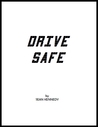 Drive Safe