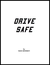 Drive Safe