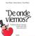 De Onde Viemos?