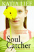 Soul Catcher (ebook)