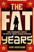 The Fat Years (Paperback)