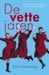 De vette jaren (Hardcover)