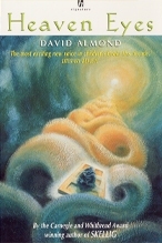 Heaven Eyes by David Almond
