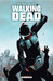 Walking Dead, #5: Monstrueux