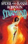 Starmind by Spider Robinson Starmind by Spider Robinson