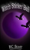 Witch Sticker Ball (Nature Elves, #2) Witch Sticker Ball (Nature Elves, #2)