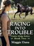 Racing into Trouble (Timber...