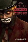 The Pilo Family Circus by Will Elliott The Pilo Family Circus by Will Elliott