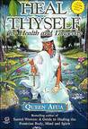 Heal Thyself by Queen Afua