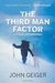 The Third Man Factor: Surviving the Impossible (Paperback)