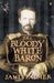 The Bloody White ...