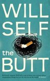 The Butt by Will Self The Butt by Will Self