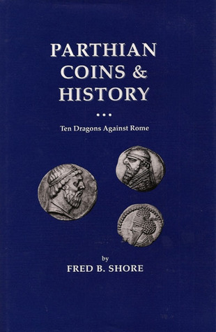 Parthian Coins & History: Ten Dragons Against Rome