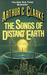 The Songs of Distant Earth (Paperback)